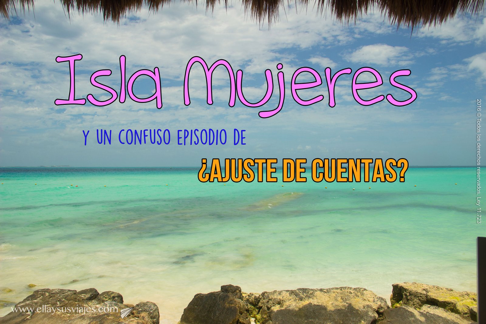 En este momento estás viendo Isla Mujeres y un confuso episodio de ¿ajuste de cuentas?