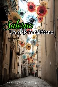 Lee más sobre el artículo Salerno, un viaje por la Costa Amalfitana